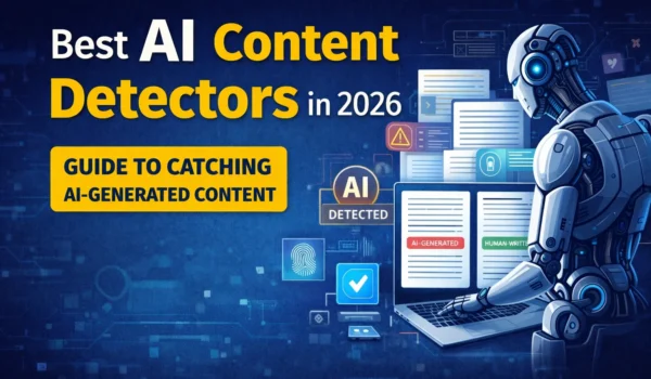 Best AI Content Detectors in 2026: 10 Tools Publishers Use to Catch Synthetic Text
