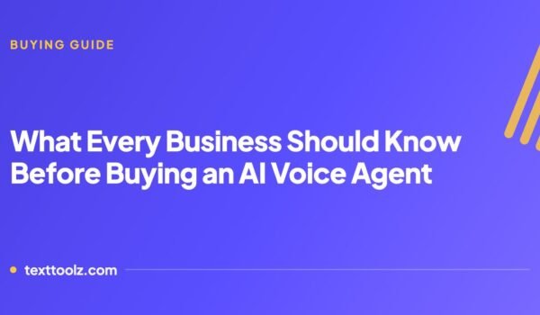 What Every Business Should Know Before Buying an AI Voice Agent