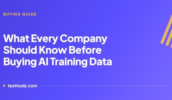 What Every Company Should Know Before Buying AI Training Data