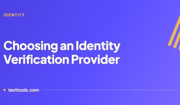 How to Compare Identity Verification Providers When All the Marketing Sounds the Same