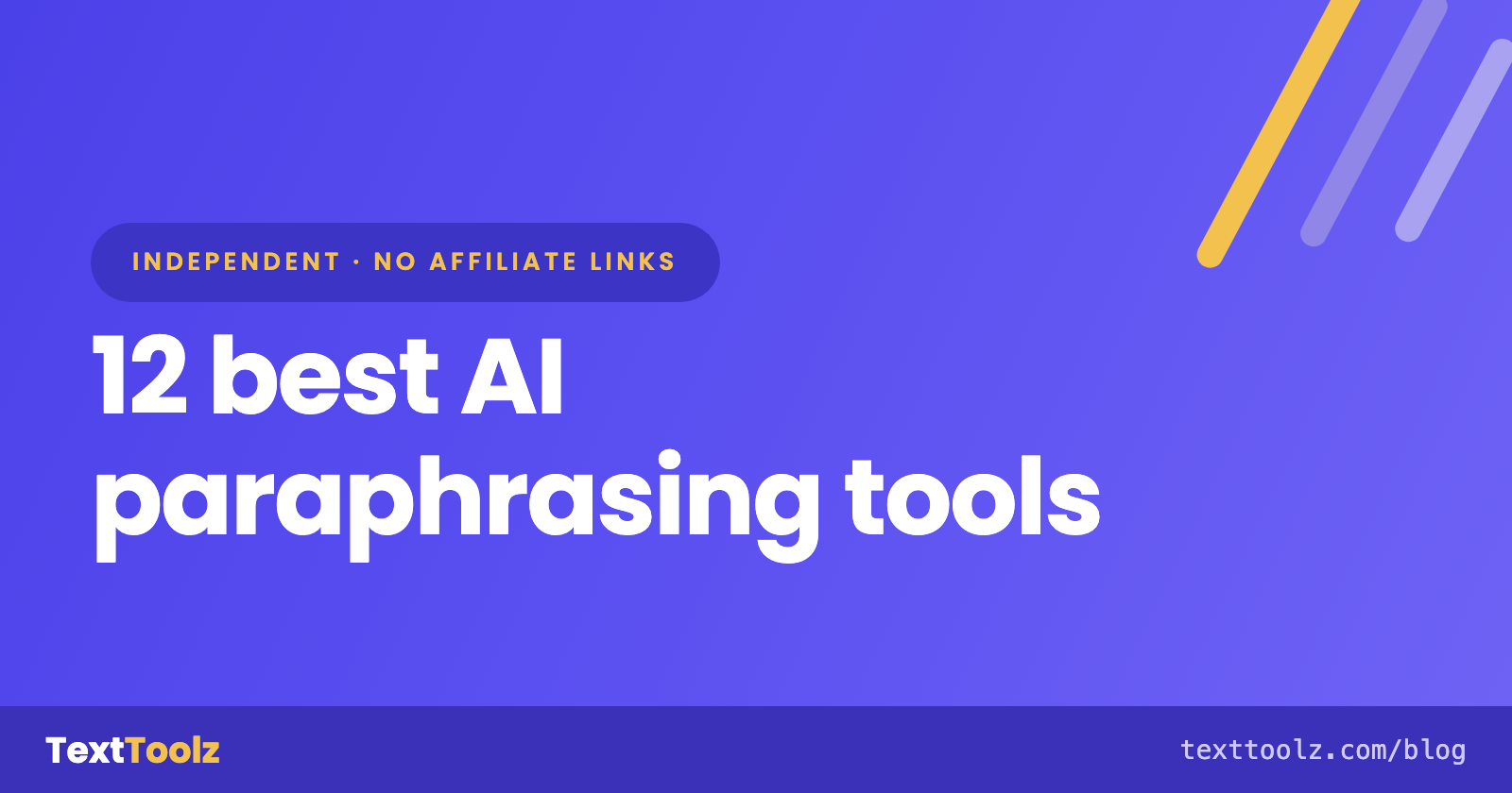 12 Best AI Paraphrasing and Rewriting Tools, Tested by the People Who Published the Numbers