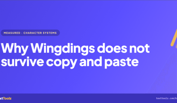 Why Wingdings Does Not Survive Copy and Paste